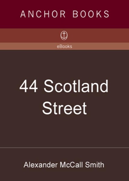 44 Scotland Street by Alexander McCall Smith