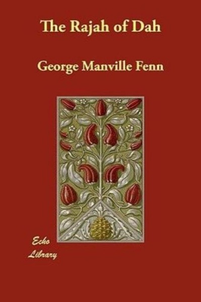 The Rajah of Dah by George Manville Fenn