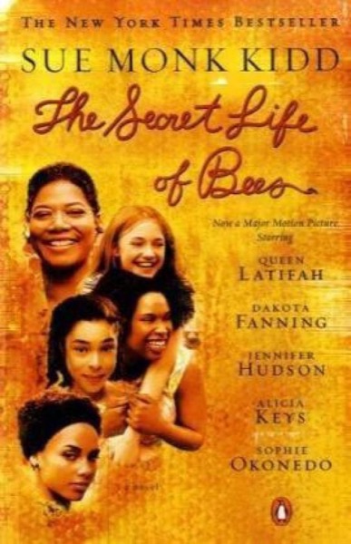 The Secret Life of Bees by Sue Monk Kidd