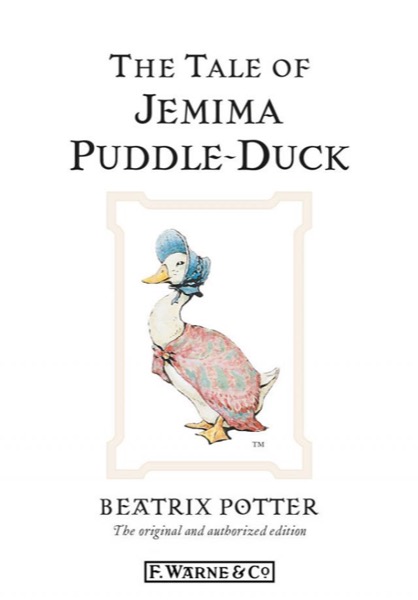 The Tale of Jemima Puddle-Duck by Beatrix Potter