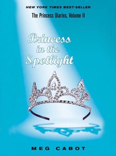 Princess in the Spotlight by Meg Cabot