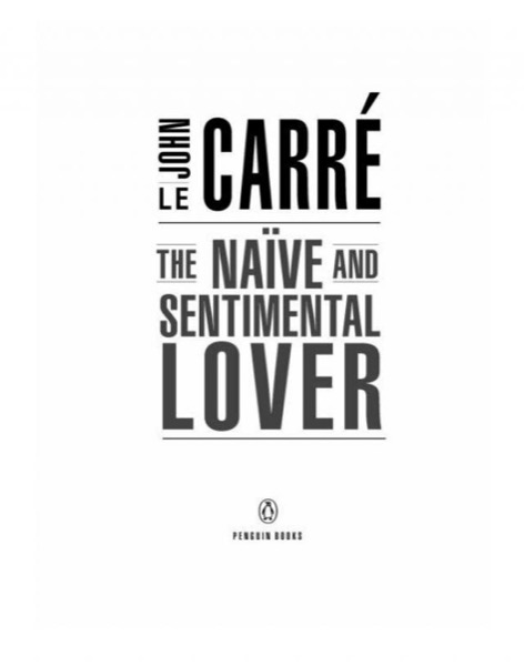 The Naive and Sentimental Lover by John le Carré