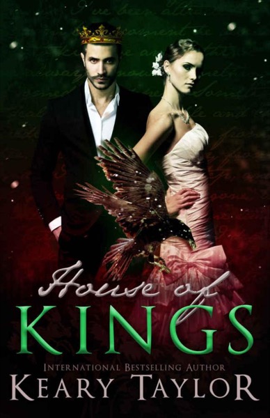 House of Kings (House of Royals Book 3) by Keary Taylor