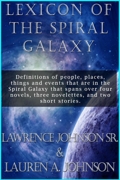 Lexicon of the Spiral Galaxy by Lauren A. Johnson