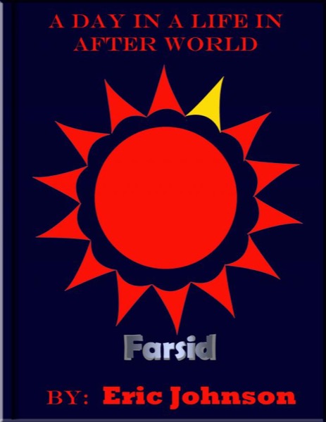 A Day in a Life in After World: Farsid by Eric Johnson