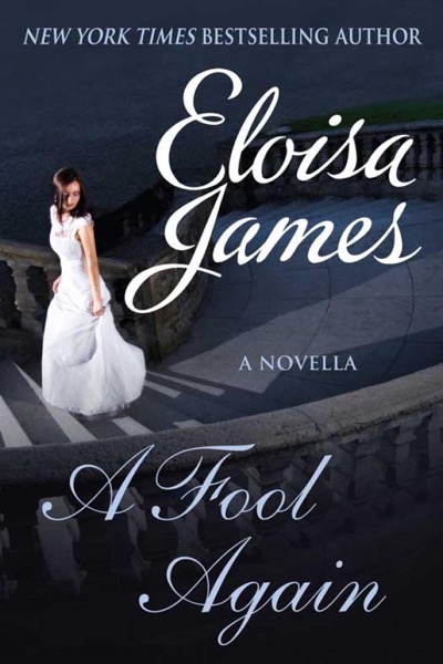 A Fool Again by Eloisa James