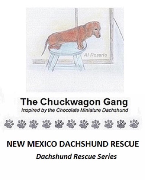 The Chuckwagon Gang by New Mexico Dachshund Rescue