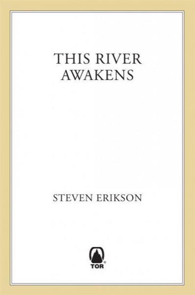 This River Awakens by Steven Erikson