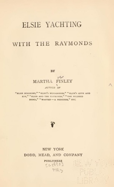 Elsie Yachting with the Raymonds by Martha Finley