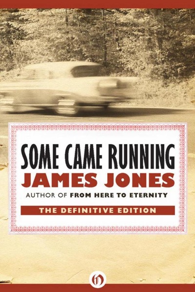 Some Came Running by James Jones