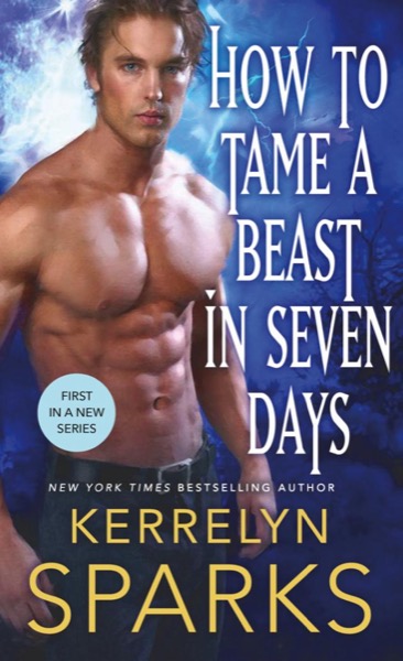 How to Tame a Beast in Seven Days by Kerrelyn Sparks