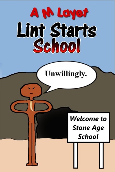 Lint Starts School by A M Layet