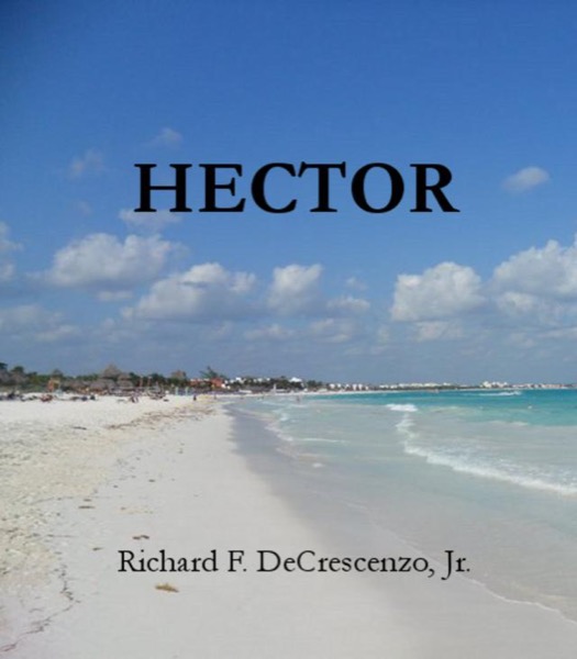 Hector by Richard DeCrescenzo, Jr