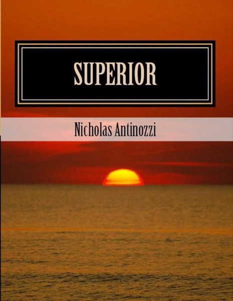 Superior by Nicholas Antinozzi