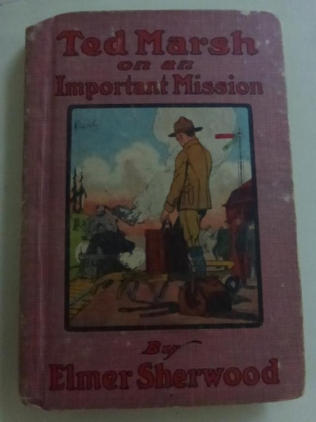 Ted Marsh on an Important Mission by Elmer Sherwood