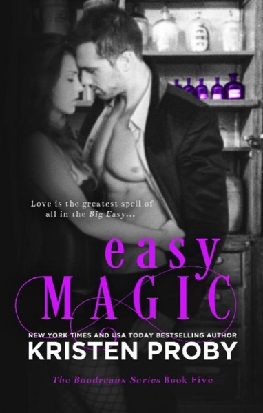 Easy Magic by Kristen Proby