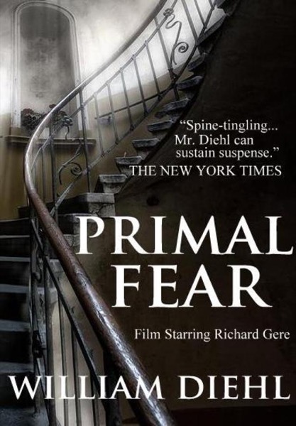 Primal Fear by William Diehl