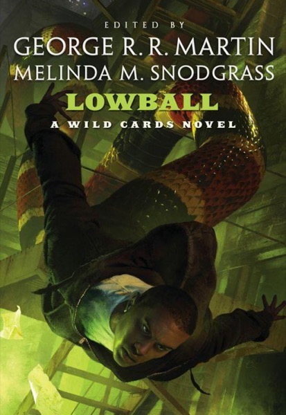 Lowball: A Wild Cards Novel by George R. R. Martin