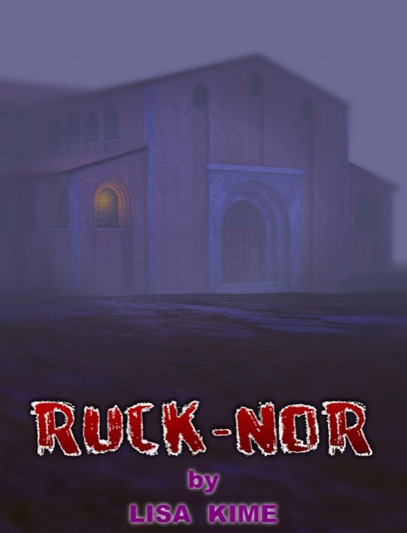 Ruck Nor by Lisa Kime