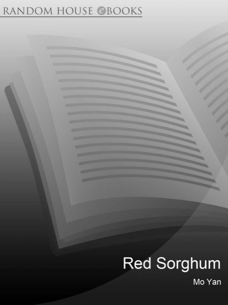 Red Sorghum by Mo Yan