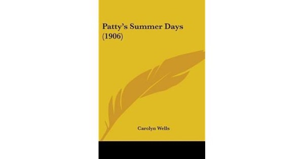 Patty's Summer Days by Carolyn Wells