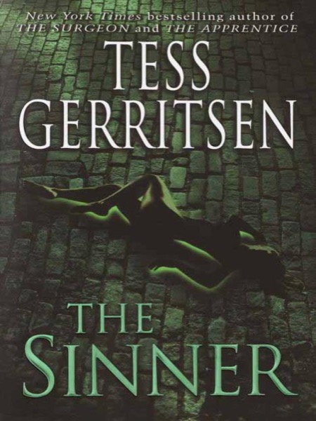 Jane Rizzoli and Maura Isles 03 - The Sinner by Tess Gerritsen