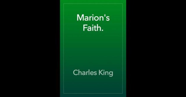 Marion's Faith. by Charles King
