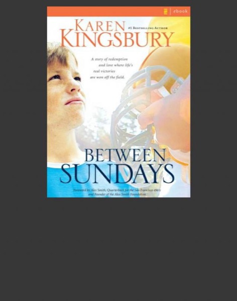 Between Sundays by Karen Kingsbury