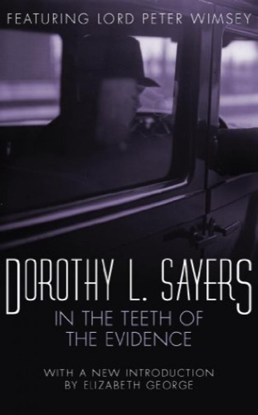 In the Teeth of the Evidence by Dorothy L. Sayers