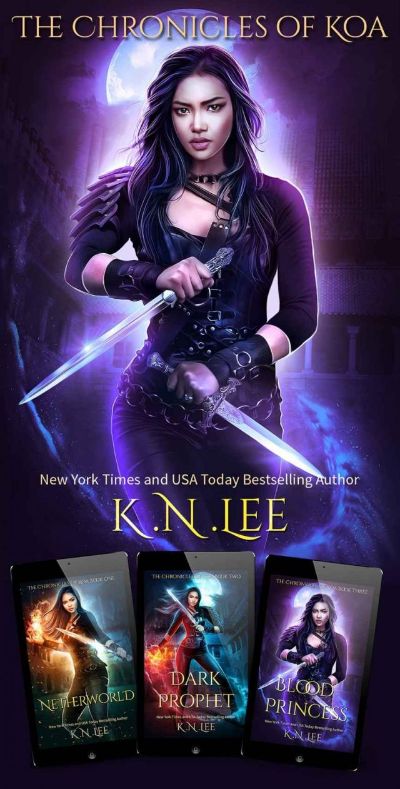 The Chronicles of Koa Boxed Set Books 1-3: Netherworld, Dark Prophet, Blood Princess by K.N. Lee