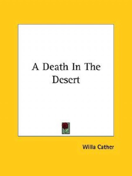 A Death in the Desert by Willa Cather