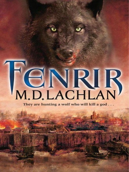 Fenrir by M. D. Lachlan