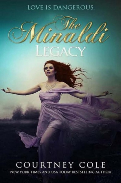 The Minaldi Legacy - (Of Blood and Bone & Of Darkness and Demons) by Courtney Cole