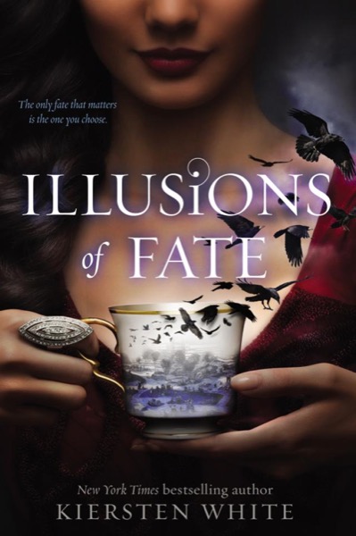 Illusions of Fate by Kiersten White