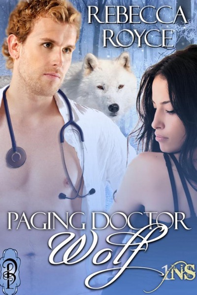 Paging Doctor Wolf by Rebecca Royce