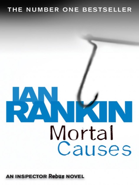 Mortal Causes by Ian Rankin