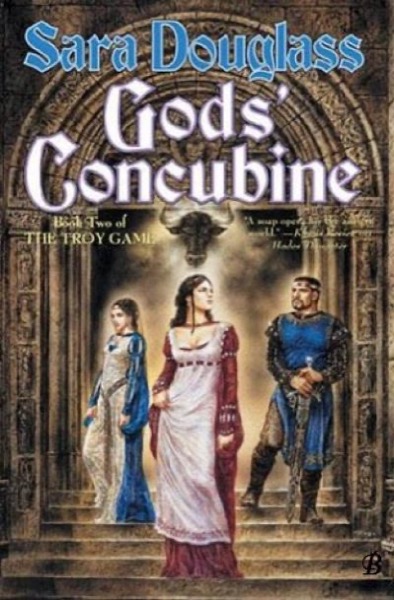 Gods' Concubine by Sara Douglass