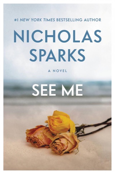 See Me by Nicholas Sparks