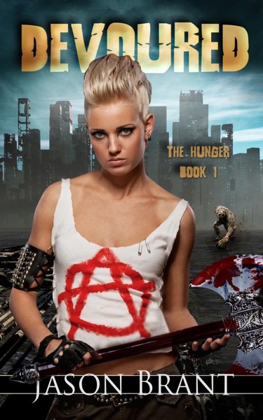 Devoured (The Hunger #1) by Jason Brant