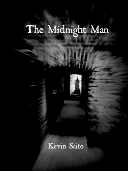 The Midnight Man by Kevin Saito