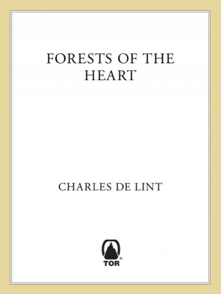 Forests of the Heart by Charles de Lint