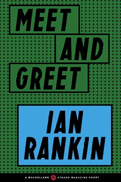 Meet and Greet by Ian Rankin