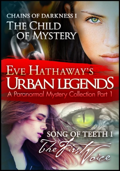 Urban Legends (An Eve Hathaway's Paranormal Mystery Collection Part 1) by Eve Hathaway