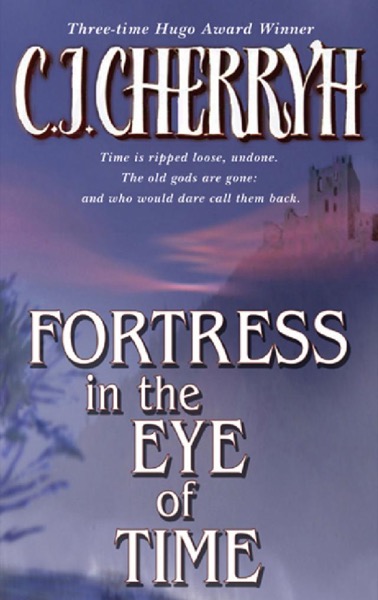 Fortress in the Eye of Time by C. J. Cherryh