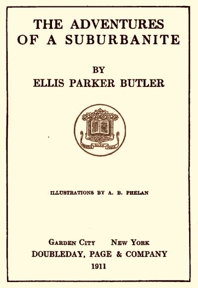 The Adventures of a Suburbanite by Ellis Parker Butler