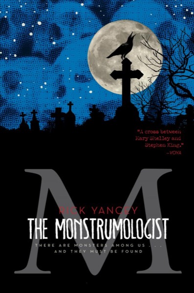 The Monstrumologist by Rick Yancey