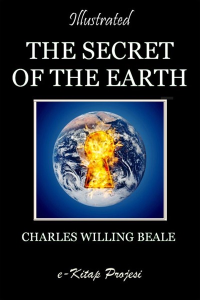 The Secret of the Earth by Charles Willing Beale