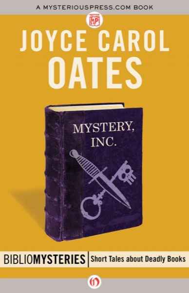 Mystery, Inc. by Joyce Carol Oates