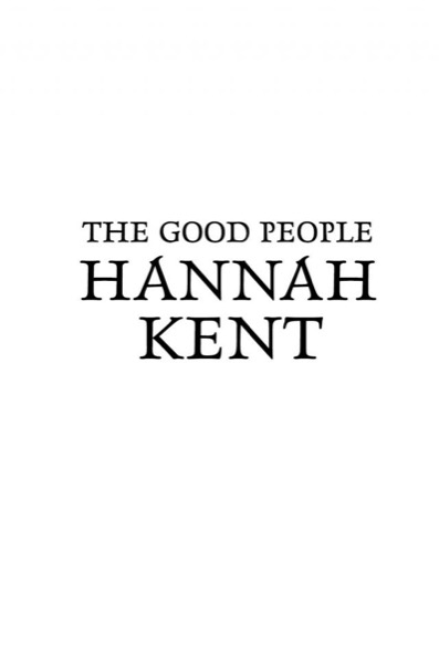 The Good People by Hannah Kent