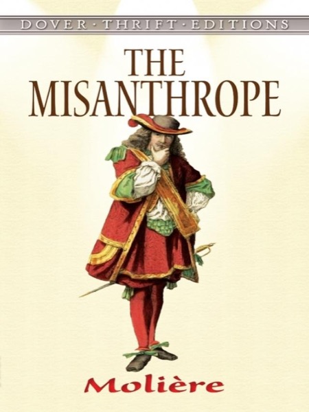 The Misanthrope by Molière